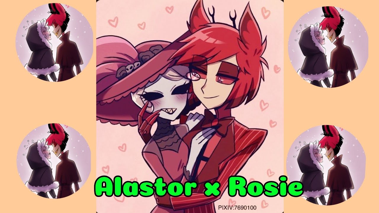 Alastor x Rosie parte 1 Hazbin Hotel