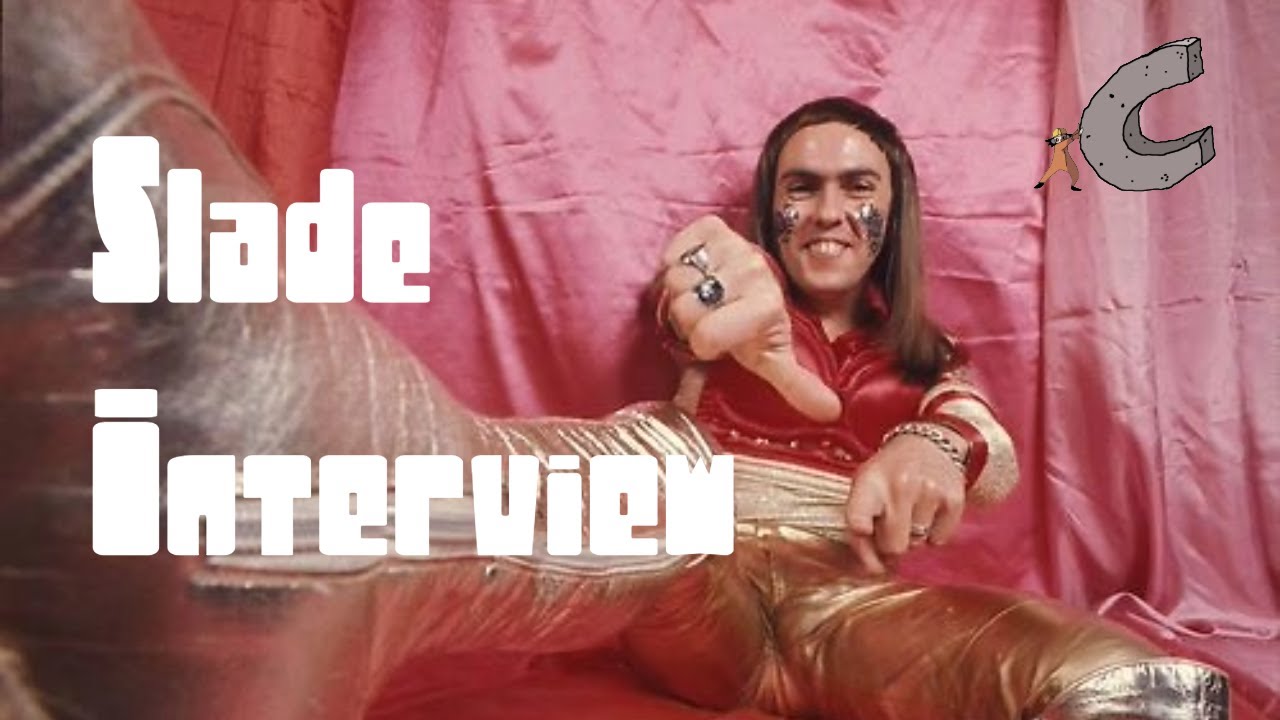 An Interview with Slade!!!
