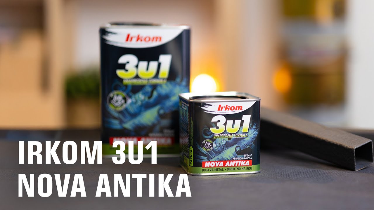 Irkom 3u1 Nova Antika / Boja za metal  / Pravilna upotreba