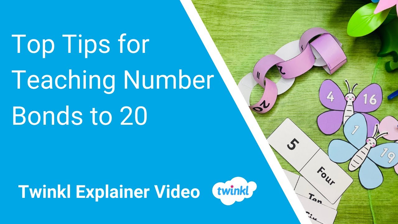 Top Tips for Teaching Number Bonds to 20