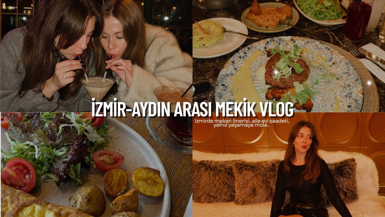 İZMİR-AYDIN ARASI MEKİK VLOG | aile evi saadeti, haftalık market alışverişi, spor ve kız gecesi..
