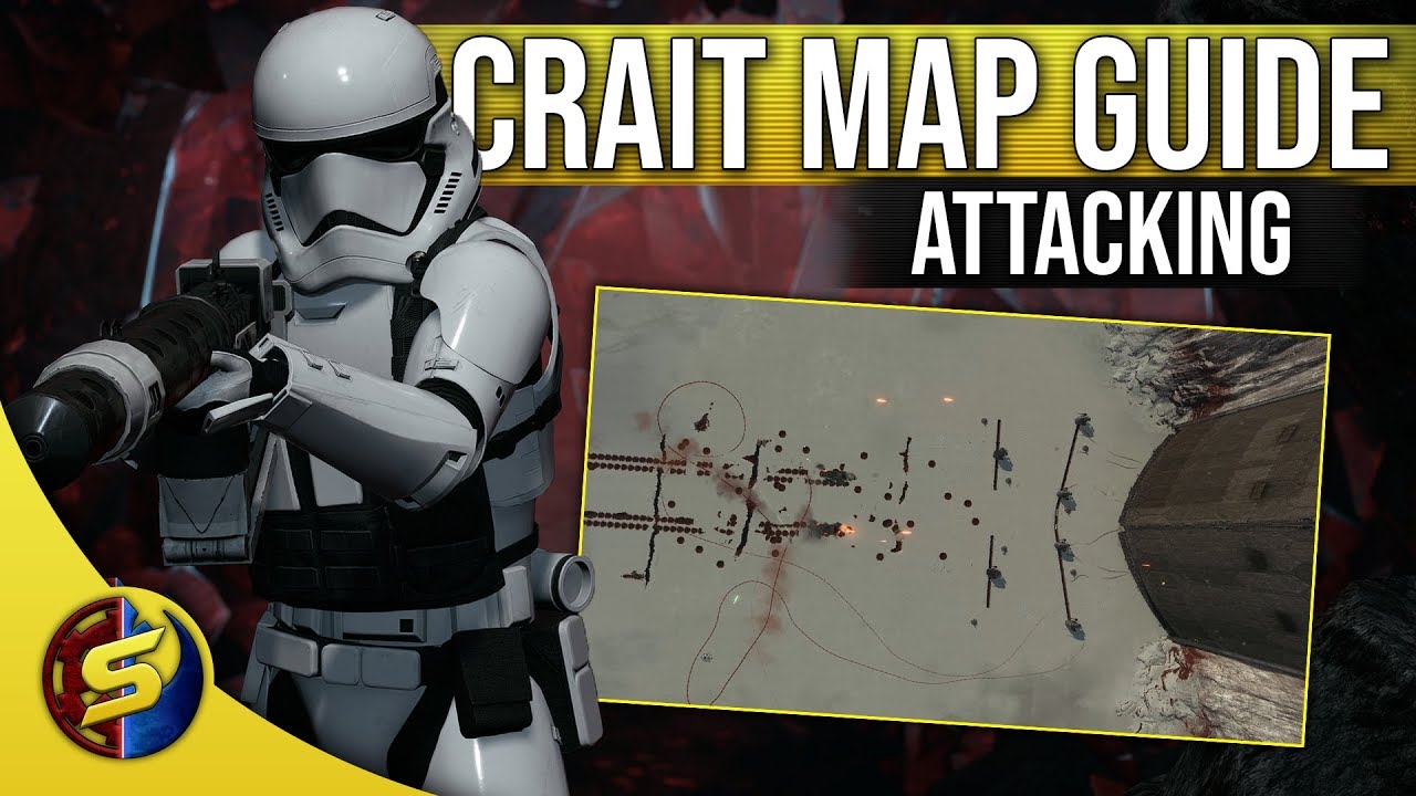 ▶ Map Guide for CRAIT - Attacking - STAR WARS Battlefront 2