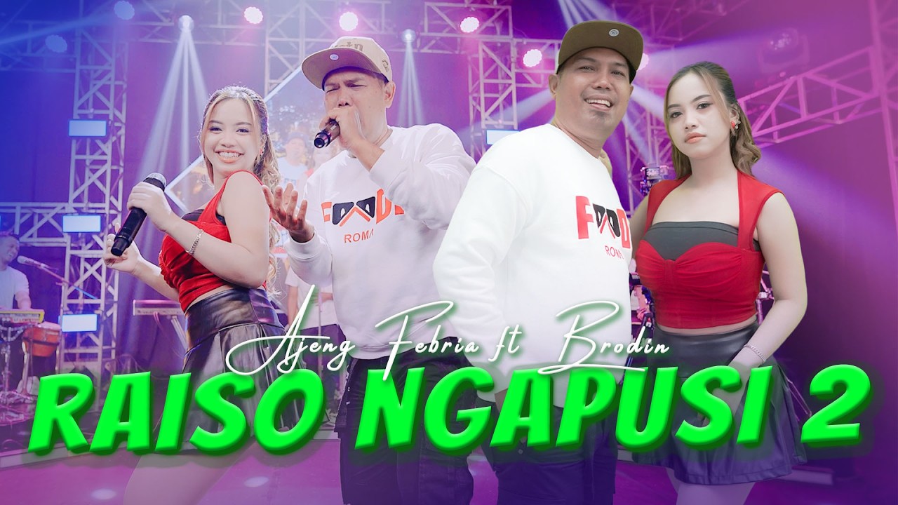 Ajeng Febria ft Brodin - Raiso Ngapusi 2 | Ora Kabeh Sing Rusak Iso Didandani (Official Music Video)