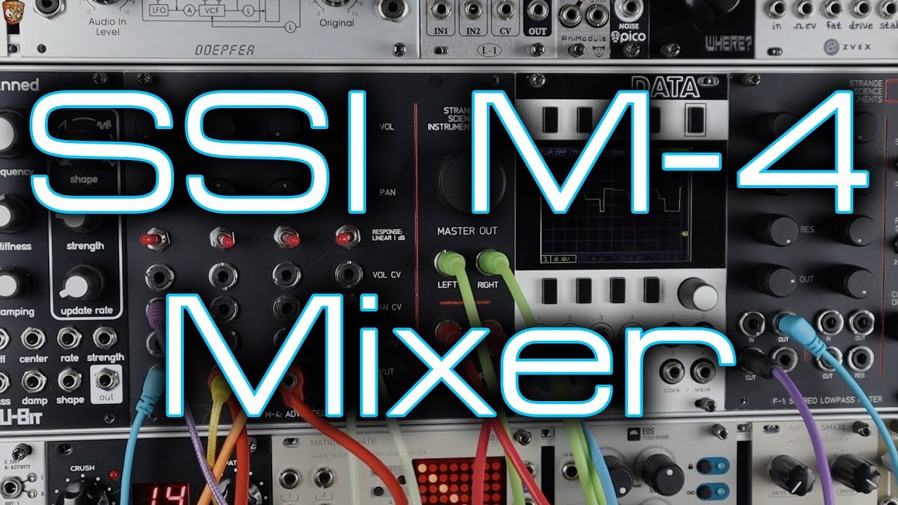 Strange Science Instruments M-4 Advanced Stereo Mixer ... and why you can't have enough VCAs!
