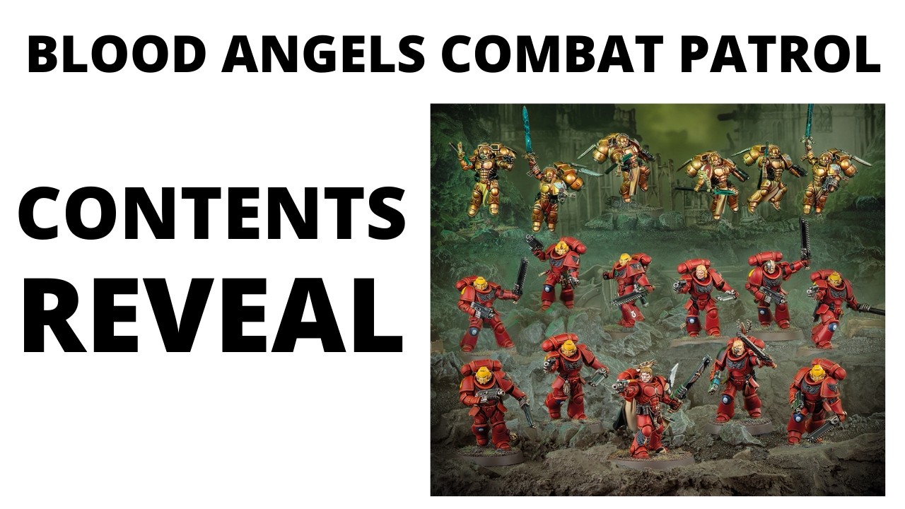 New Blood Angels Combat Patrol - Contents Reveal, Discount + Thoughts