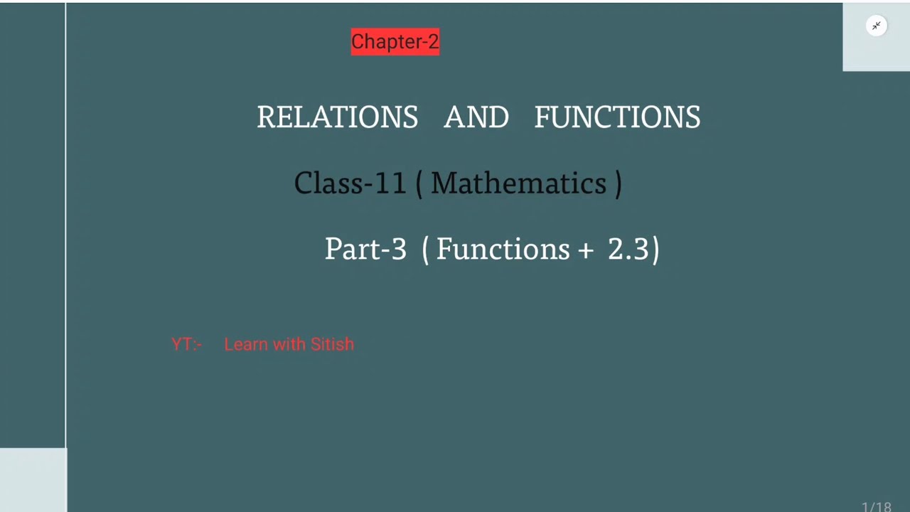 Class-11 (Mathematics) - Function with Exercise-2.3 Complete Chapter-2 #Class-11 #maths