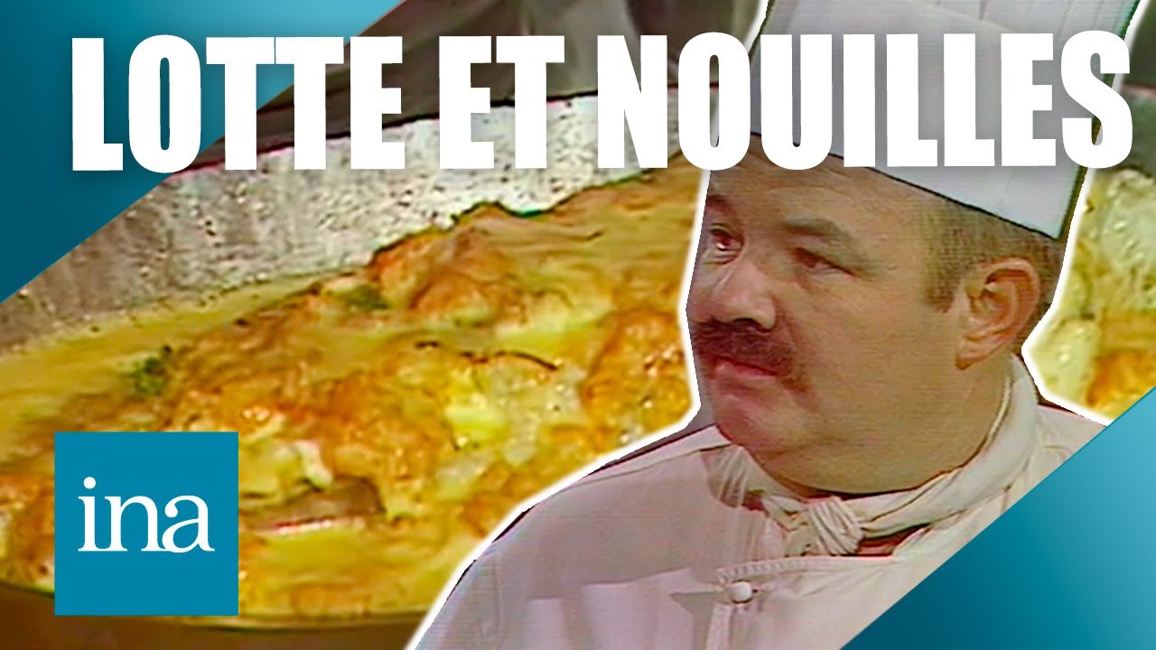 Lotte braisée aux nouilles fraîches de Pierre Troisgros 🐟🍝 | INA Les Recettes Vintage