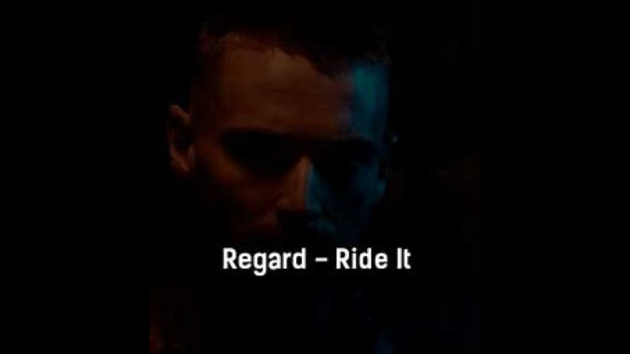 Regard- Ride it(Slowed)(Reverb)
