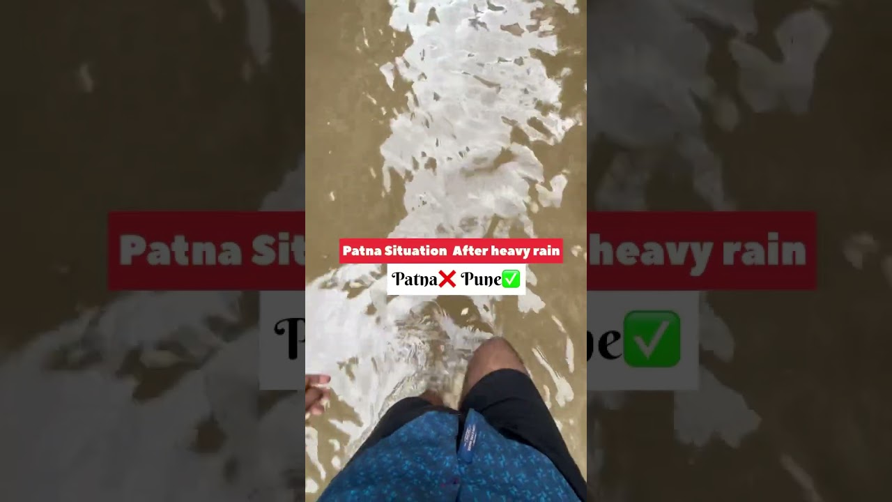 Patna after heavy rain #patna #bihar #patna #bihar #patna #patna #bihar #bihar #patna #patna