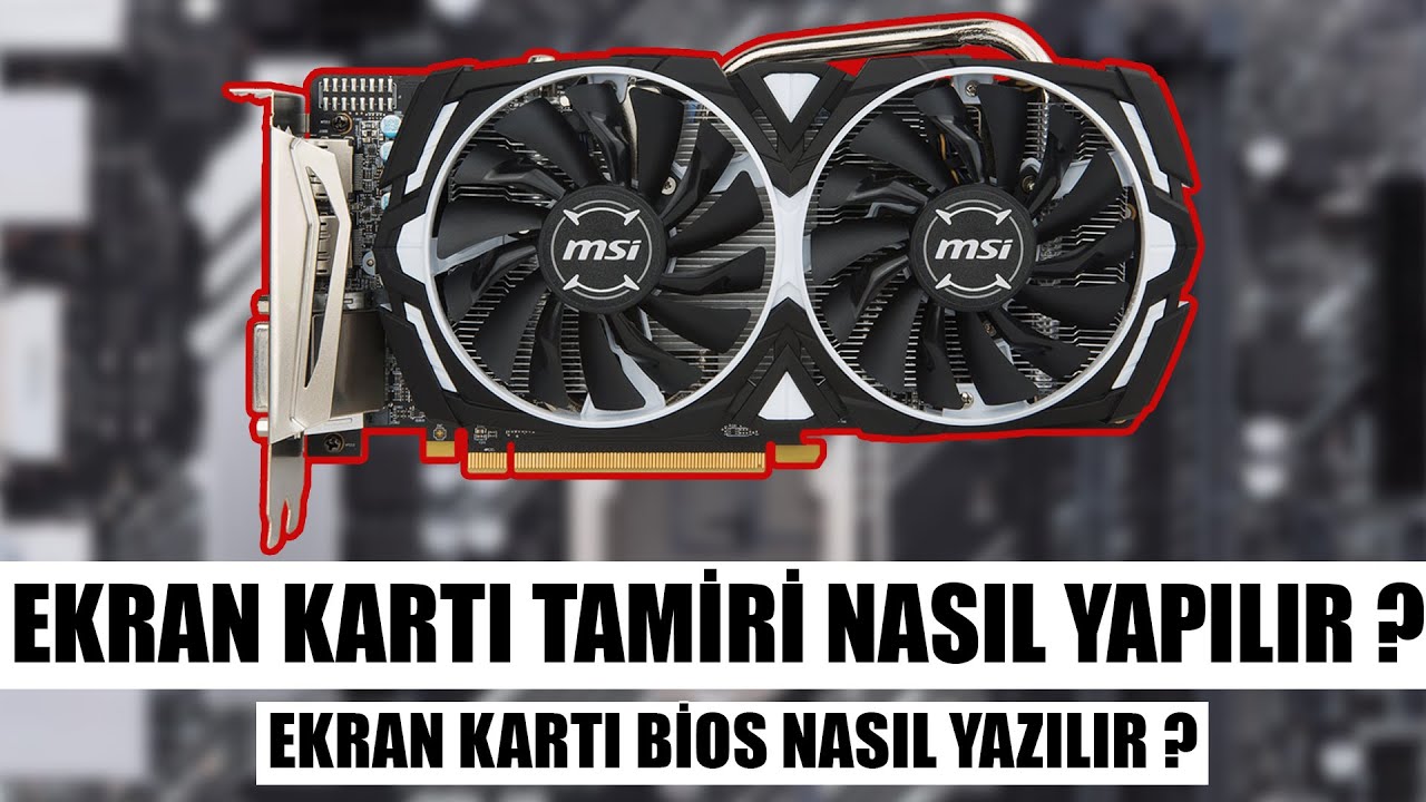 MSİ RX570 4GB EKRAN KARTINA GÖRÜNTÜ GELMİYOR? EKRAN KARTI TAMİRİ EKRAN KARTI BİOS NASIL YAZILIR?