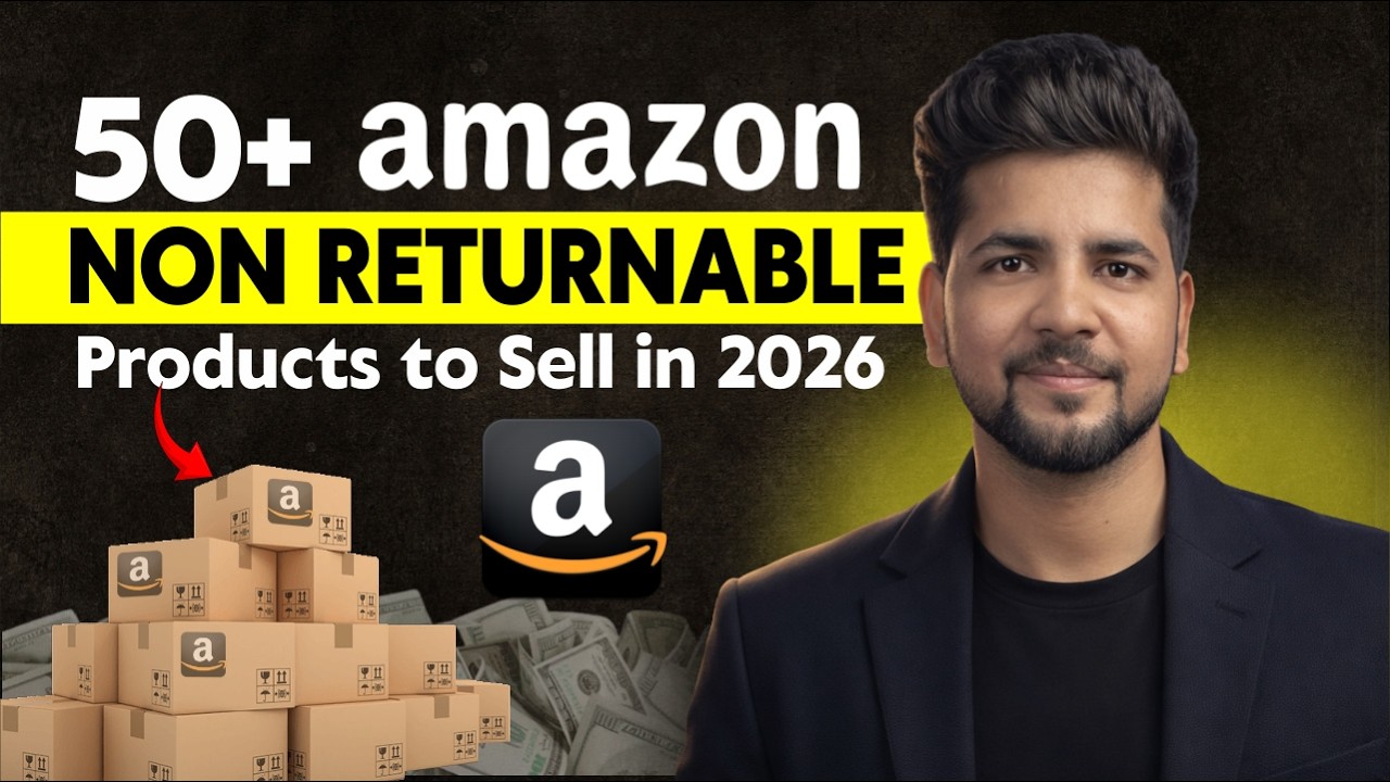 Stop Returns! Sell These 50+ Non-Returnable Products on Amazon (2026)