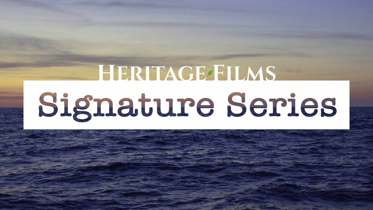 Signature Series | Heritage Films