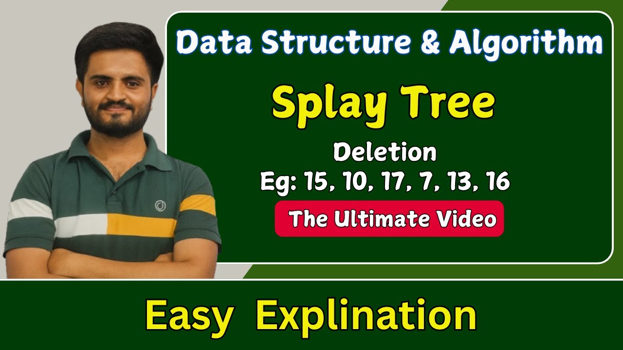 Splay tree ( Deletion ) |Data structures & Algorithms | All Universities