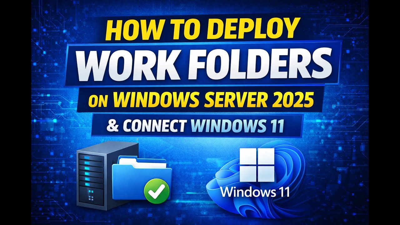 Как развернуть рабочие папки на Windows Server 2025 и подключиться к Windows 11/10 (пошаговое рук...