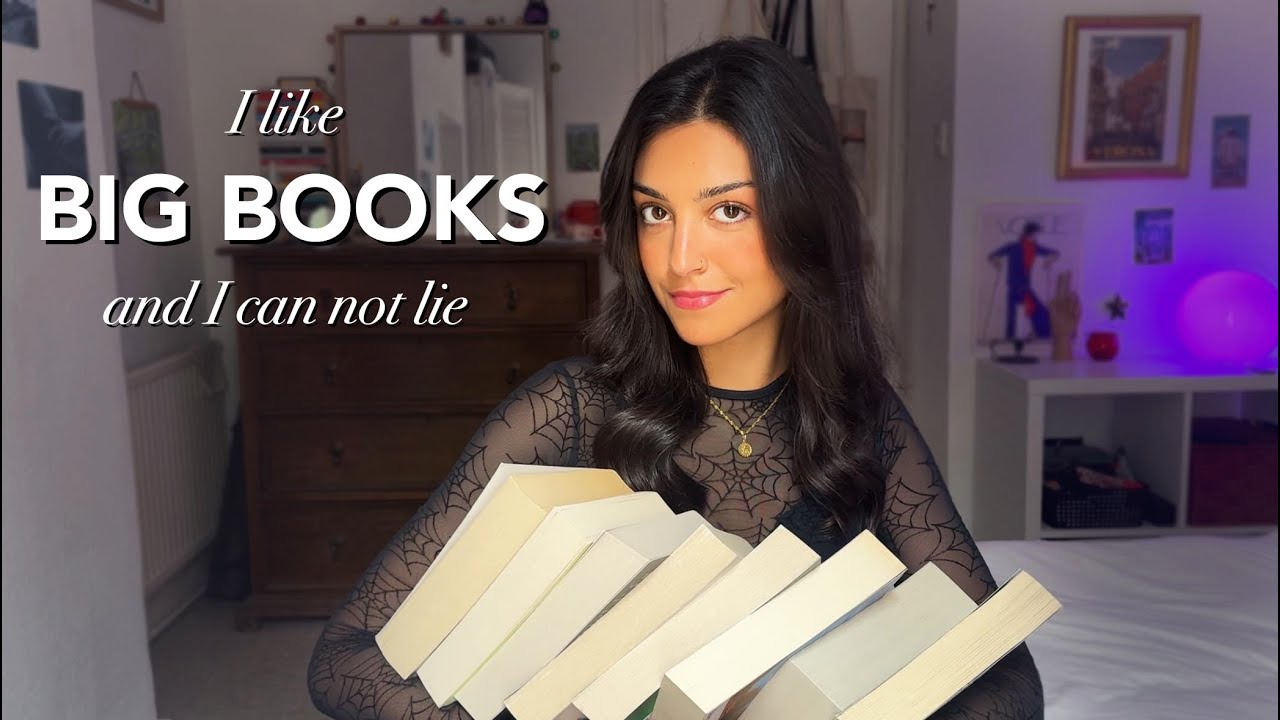 BIG BOOKS that are worth reading (don't be scared!)