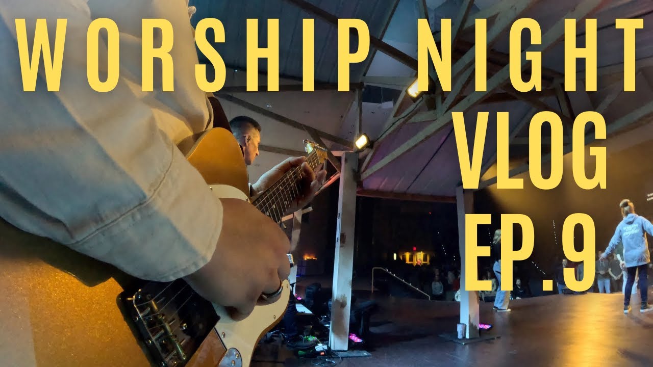 Ep.9 | Worship night VLOG | Electric Guitar Cam | In ear mix | Hope Worship