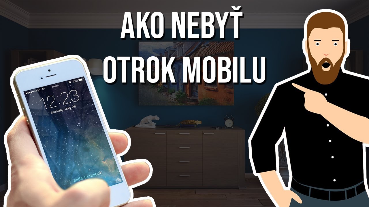 AKO NEBYŤ OTROK MOBILU