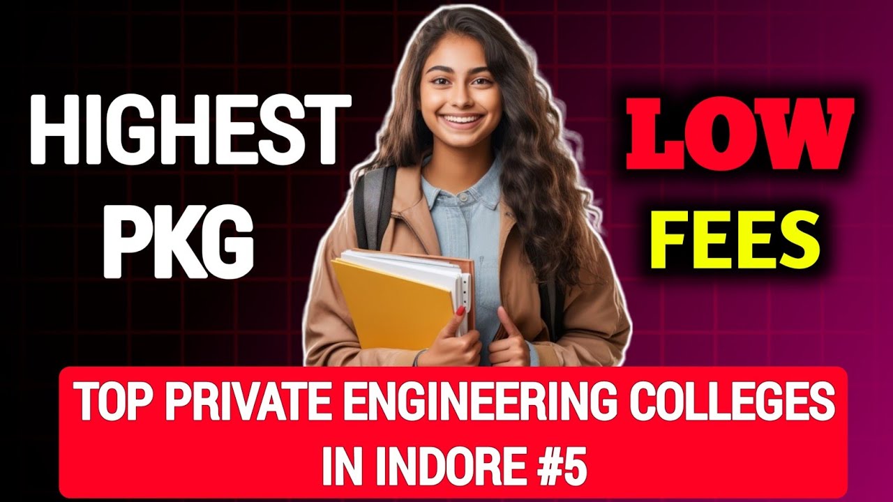 Top 5 Private Engineering Colleges in indore 2025 | Best Private Engineering Colleges in indore