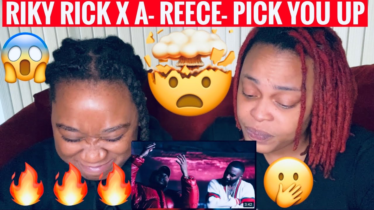 RIKY RICK x A- REECE- PICK YOU UP | REACTION|