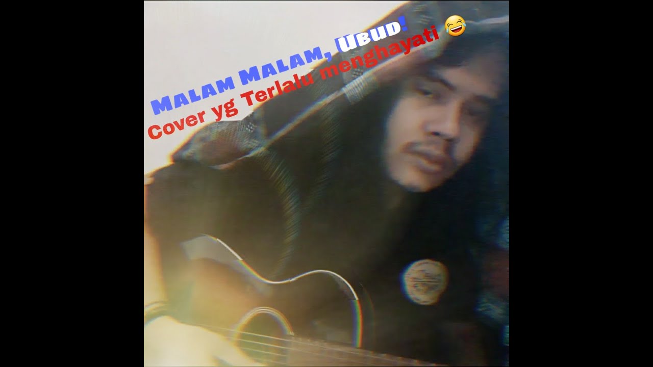 Malam malam, ubud - Sal. [ Cover ]