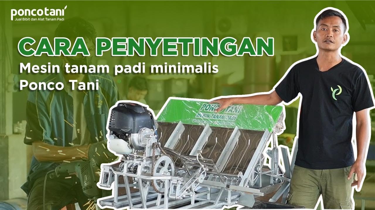 Cara Setting Ulang Mesin Tanam Padi Ponco Tani yang Benar
