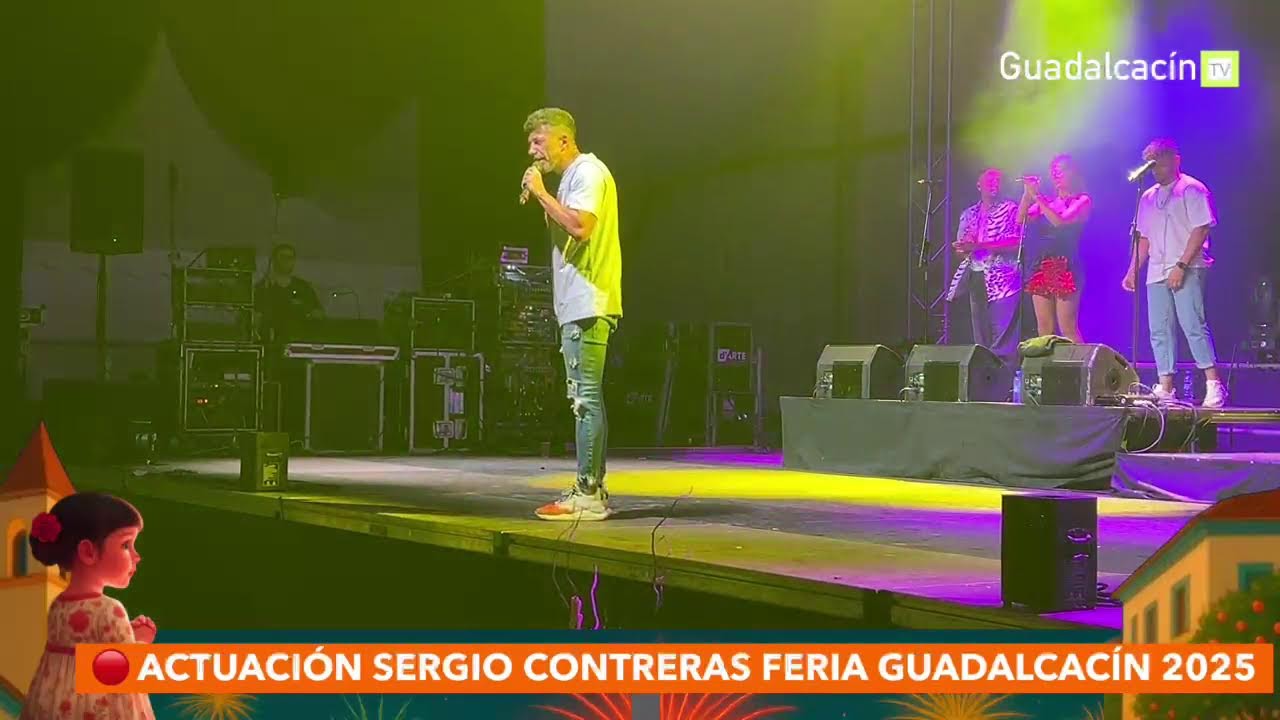 🔴 DIRECTO | FERIA DE GUADALCACÍN 2025 | CONCIERTO SERGIO CONTRERAS