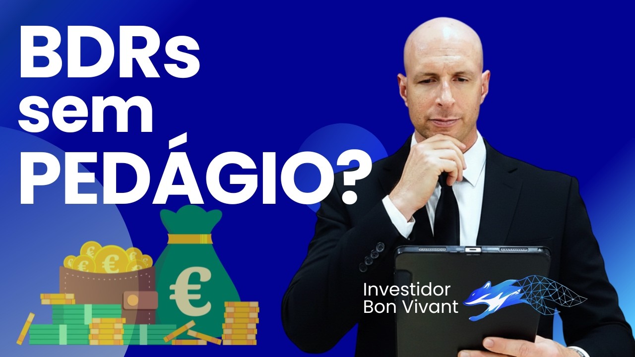 O Pedágio Invisível dos BDRs (E Como Evitar)