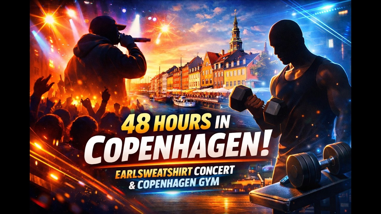 48 Hours in Copenhagen! Earlsweatshirt Concert & Copenhagen Gym