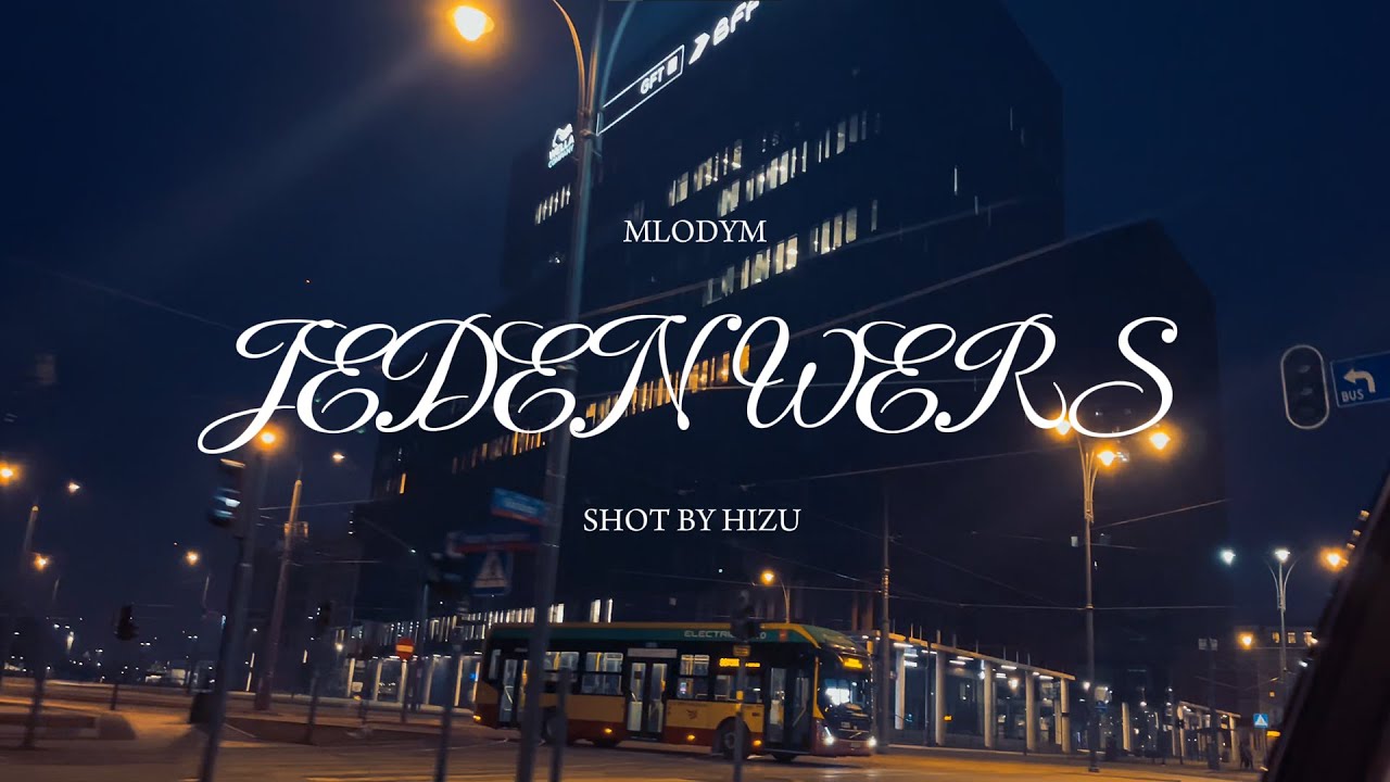 mlodym - JEDEN WERS [🎥: HIZU ]