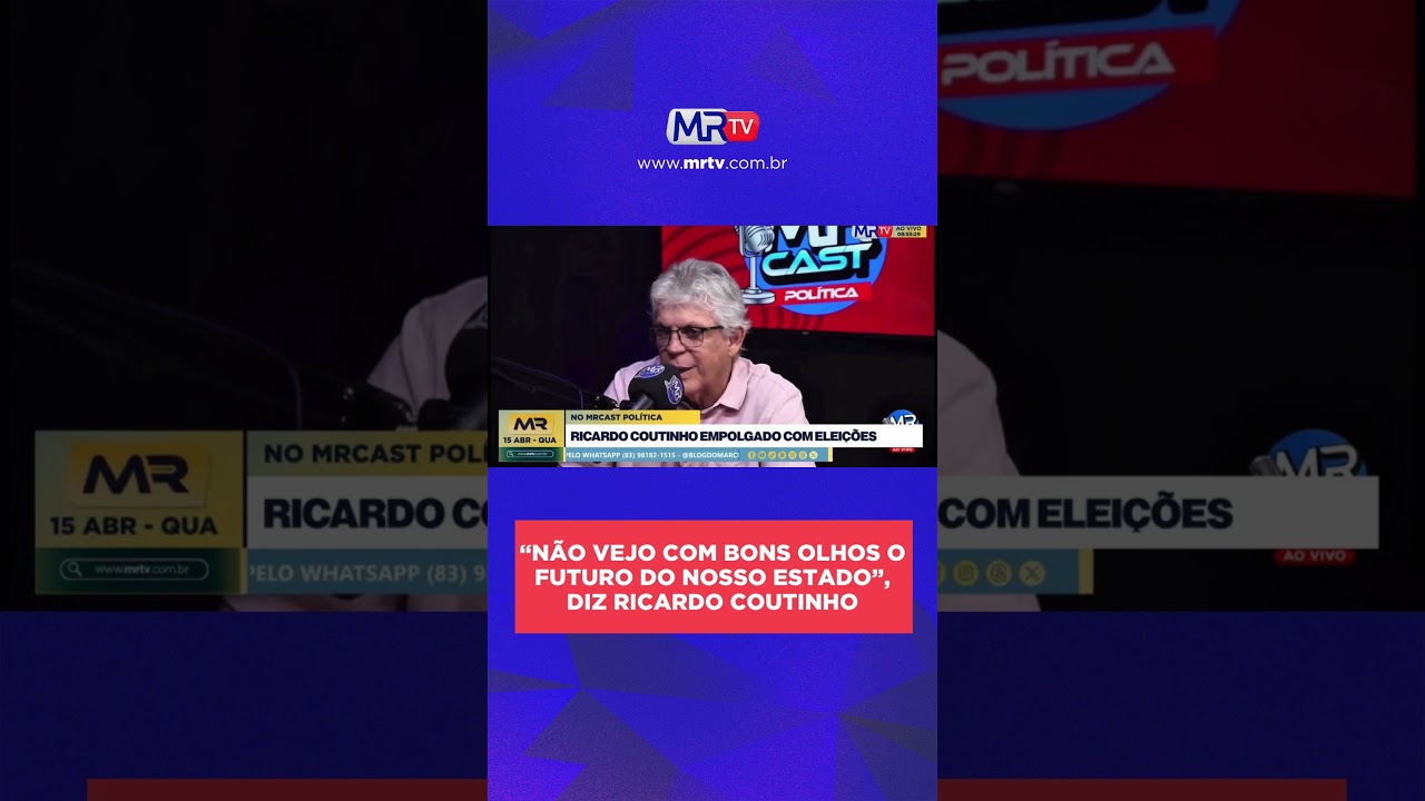 RICARDO COUTINHO ANALISA DISPUTA DE 