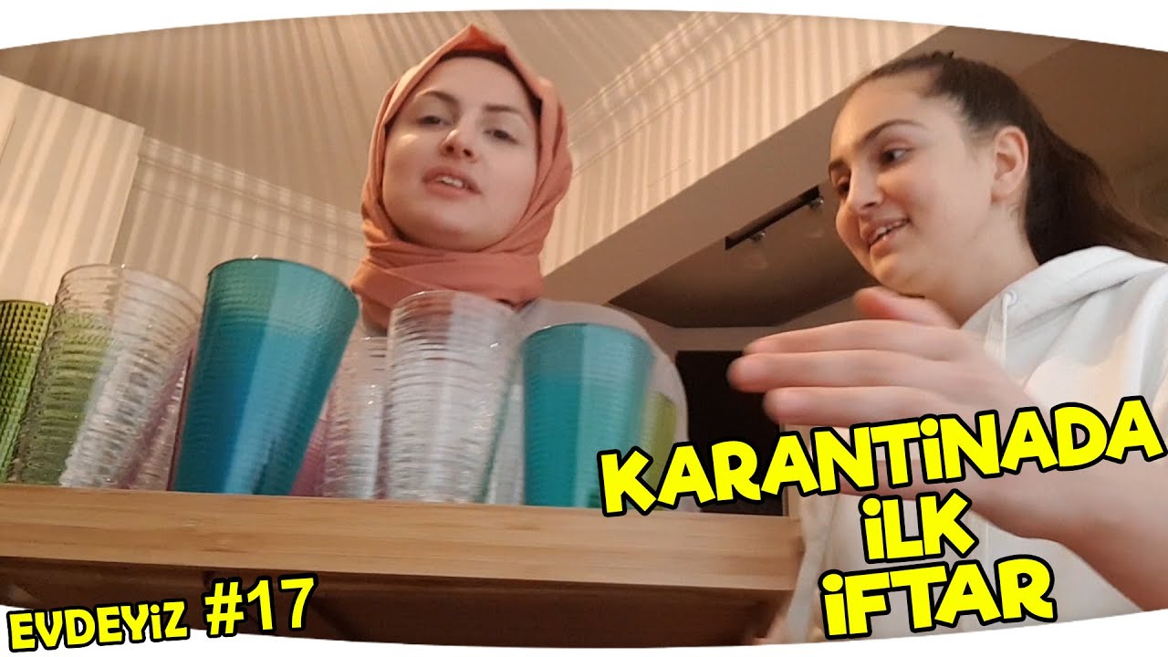 RAMAZAN İLK İFTAR YEMEĞİ - Karantina Günlükleri #17 @zeynepyorulmaz7094  & @LateNightRelaxationPlaylists