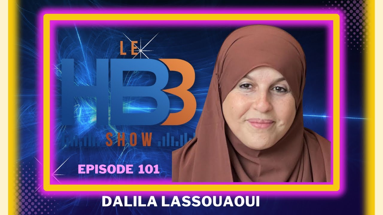 Dalila Lassouaoui sur les couples, le mariage, les réseaux sociaux et plus | LE HB3 SHOW #101