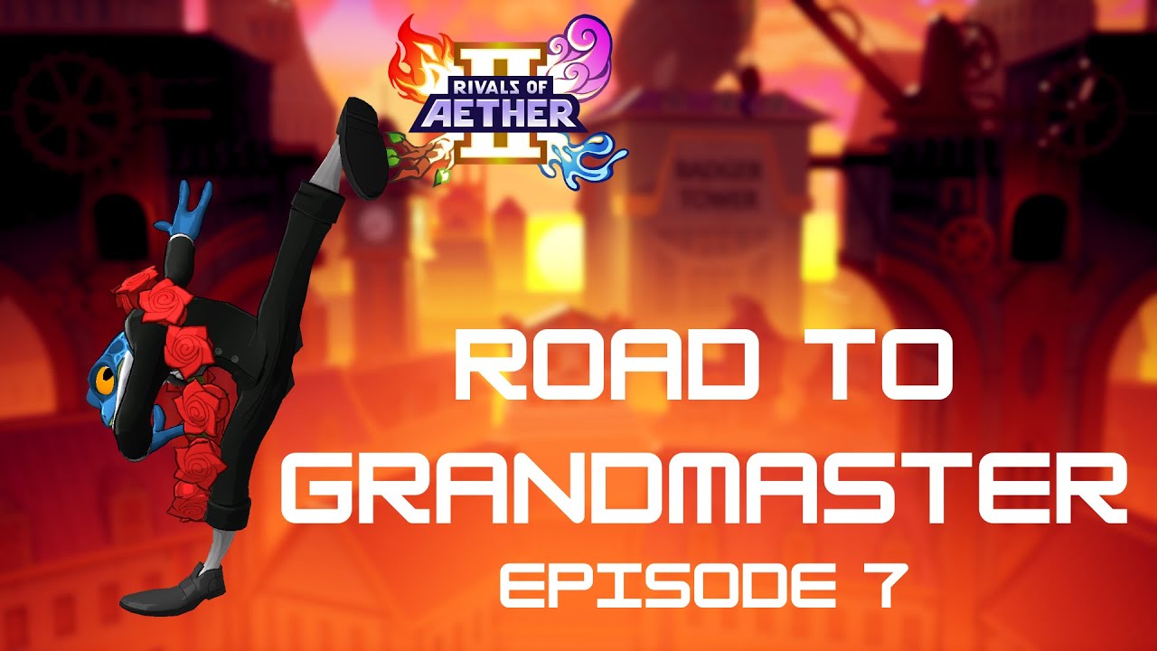 Road To Grand Master Episode 7