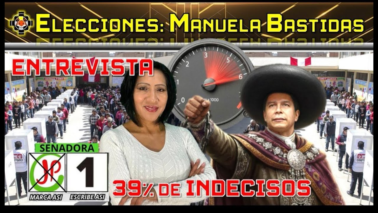 ELECCIONES 2026: Manuela Bastidas con #1 al Senado Mùltiple Juntos por el Perú #MamuelaBastidas