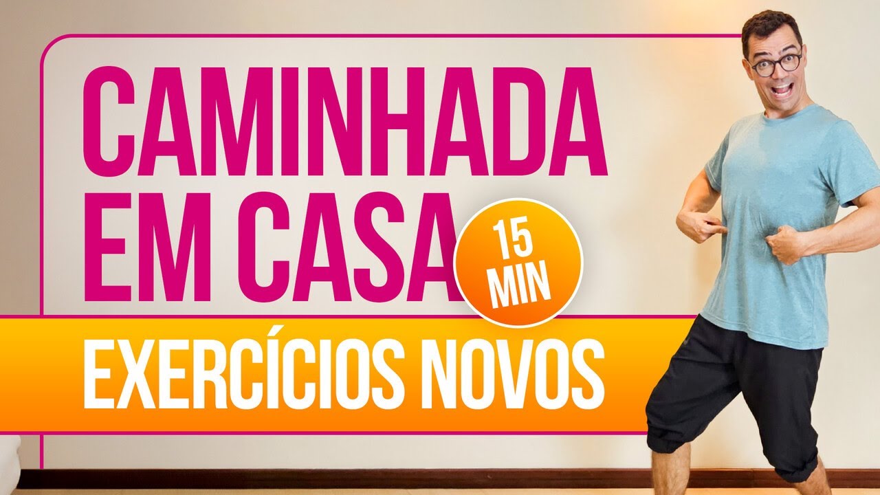 🔴 CAMINHADA EM CASA com EXERCÍCIOS NOVOS | 15 MINUTOS | Aurélio Alfieri