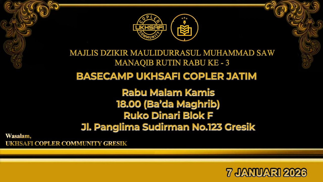 🔴MAJLIS DZIKIR MAULIDURRASUL MUHAMMAD SAW MANAQIB RUTIN RABU KE-III BASECAMP UKHSAFI COPLER JATIM.