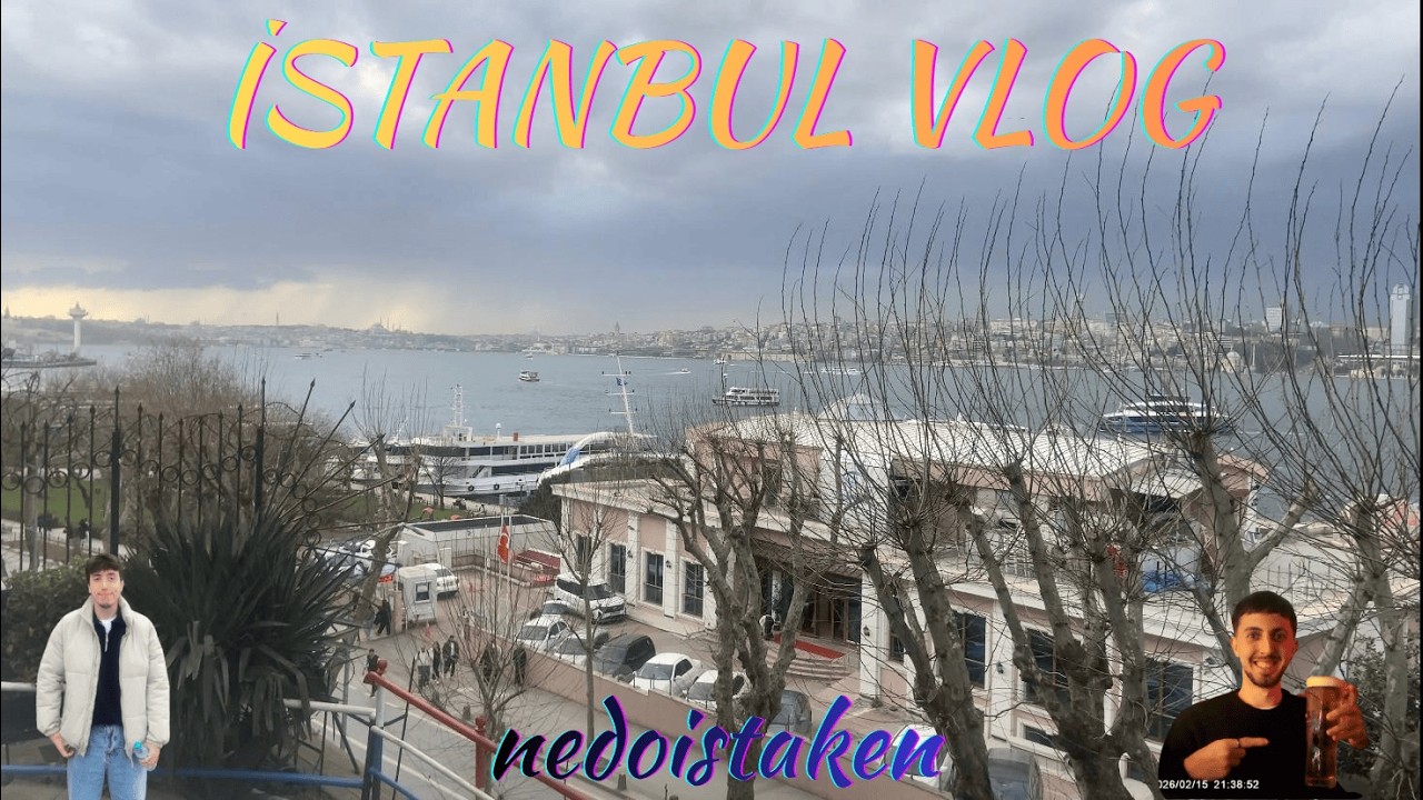 İstanbul Vlog