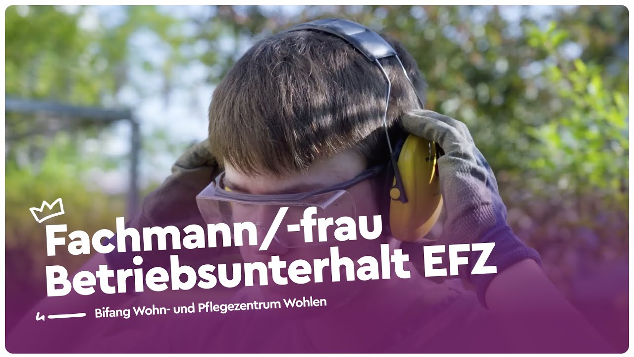Fachmann/-frau Betriebsunterhalt EFZ - Bifang Wohn- und Pflegezentrum | Lehrstellenvideo | Yousty