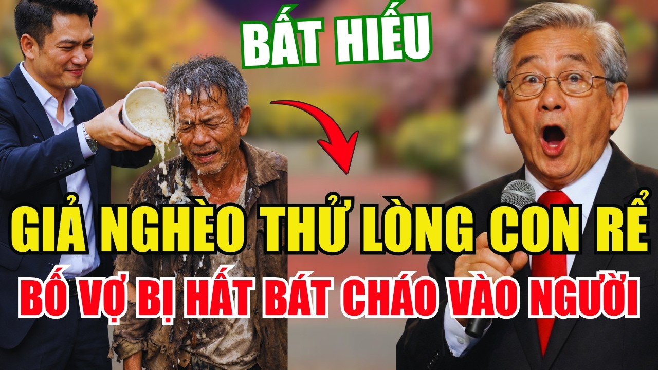 Đại Gia Bất Động Sản Giả Nghèo Bán Vé Số Thử Lòng Rể CEO Và Cái Kết Đắng Ngắt
