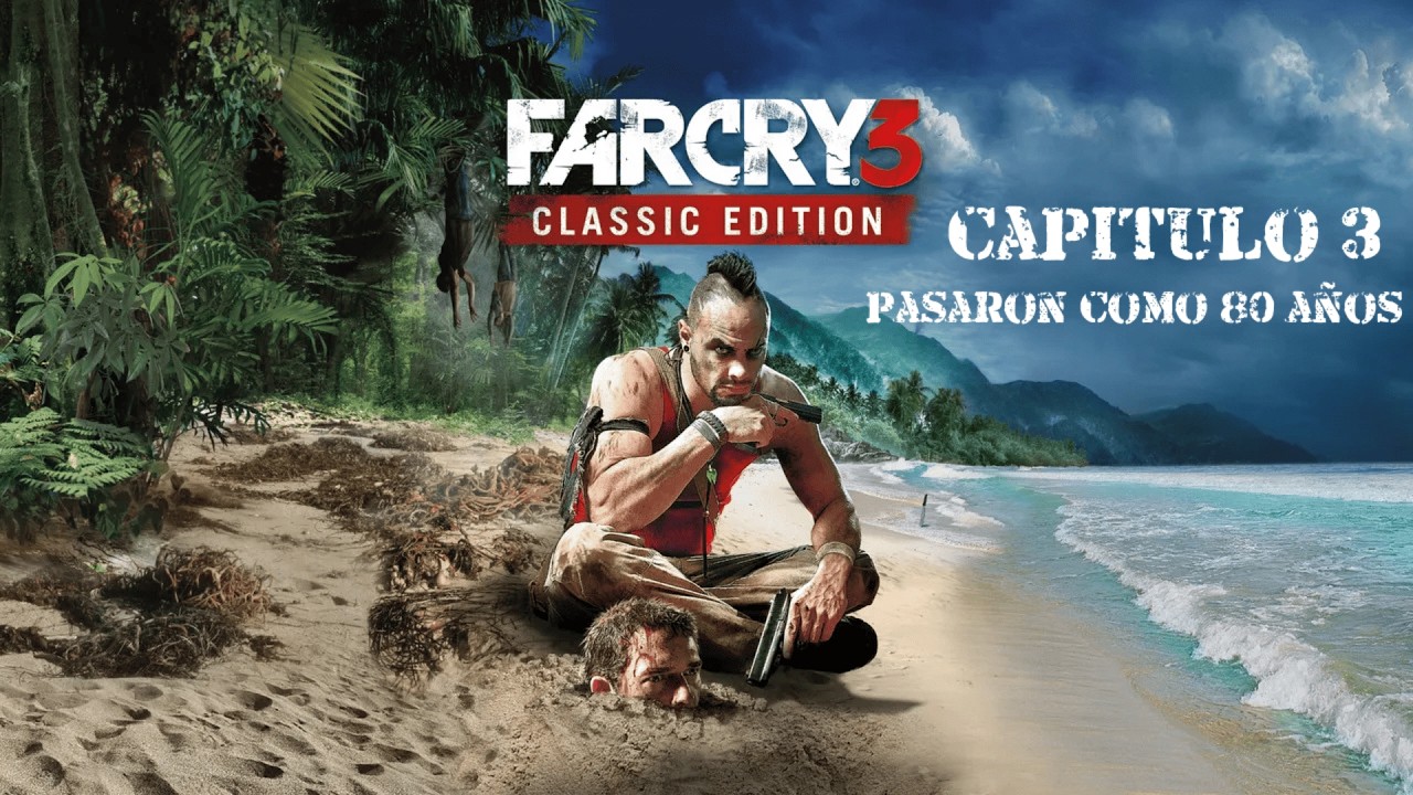 FAR CRY 3[+18] [ESP/CL]CAPITULO 3,QUERIA JUGAR RESIDENT 2 PERO CAGÓ EL GAMEPASS PARECE F,OJALÁ SE