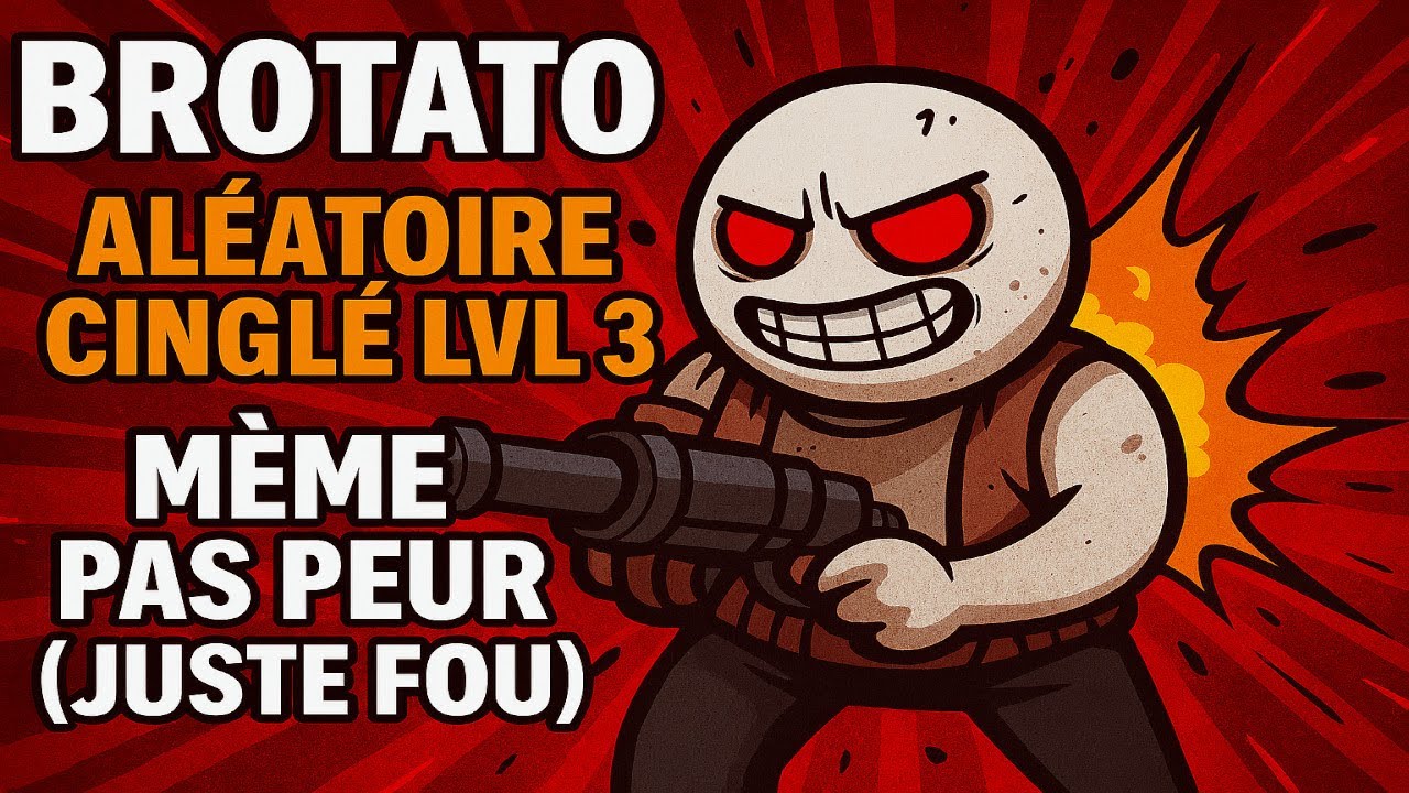 Brotato – Aléatoire Cinglé LVL 3 : Même pas peur (juste fou)