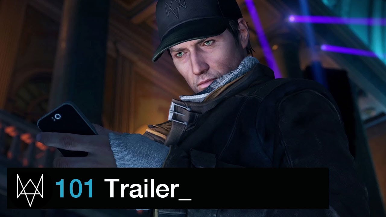 Watch Dogs - 101 Trailer | Ubisoft [NA]