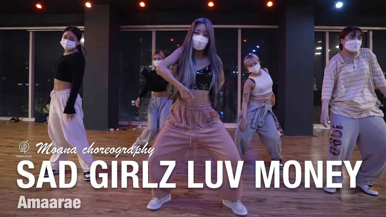 Sad Girlz Luv Money - Amaarae / Moana Choreography / Urban Play Dance Academy