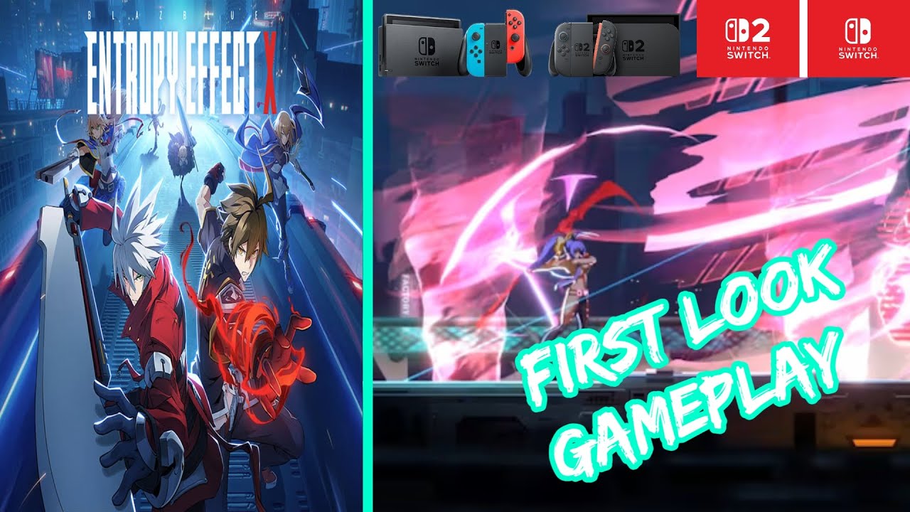 BlazBlue: Entropy Effect X – Nintendo Switch / Switch 2 Gameplay