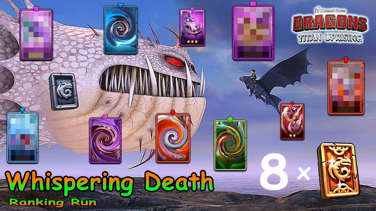 Dragons: Titan Uprising / Whispering Death Ranking Run / Full Battle / BP 8600+ / (HTTYD)