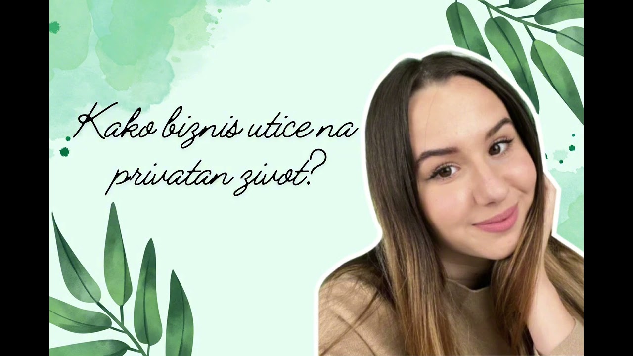 Kako biznis utice na privatan zivot? 