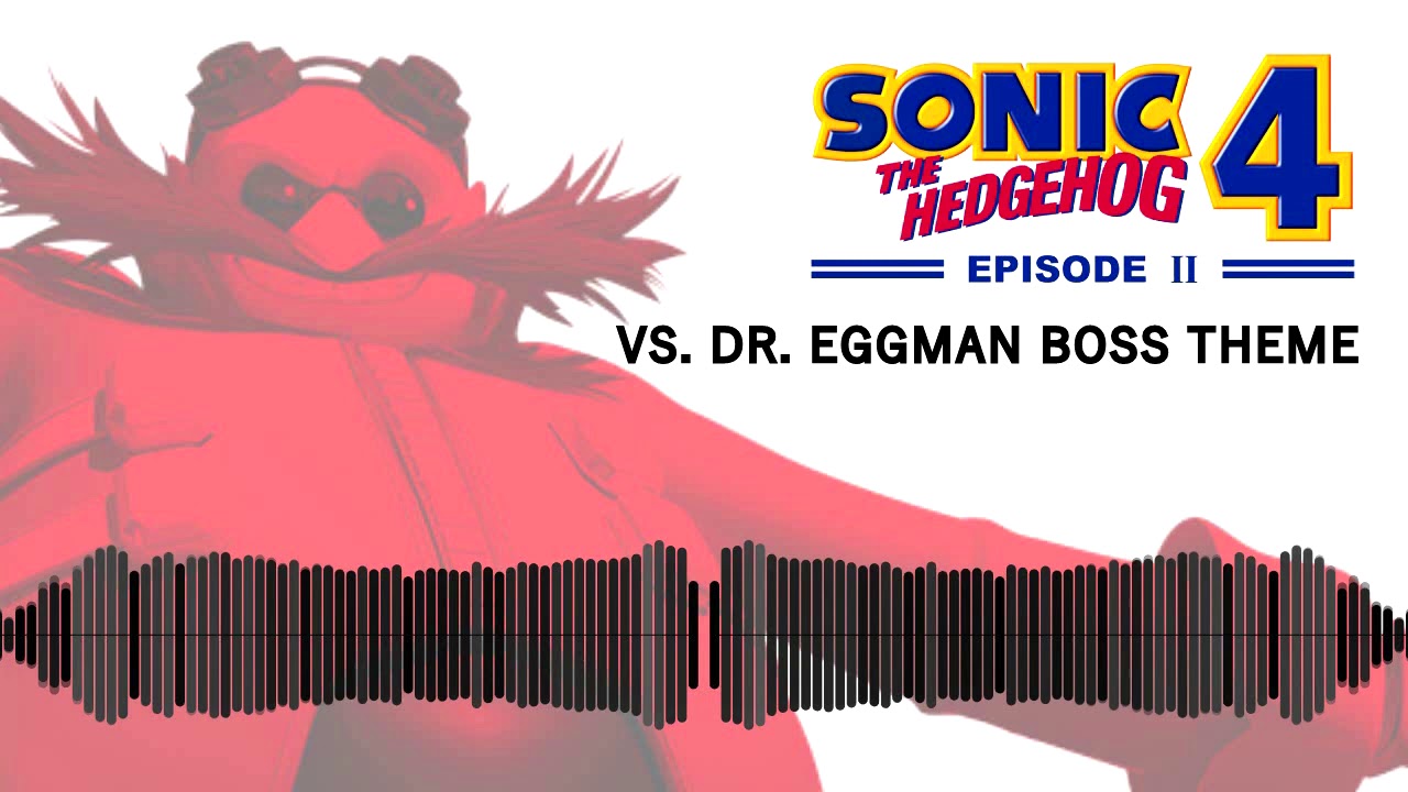 Sonic 4 Episode 2 Remix: Vs. Dr. Eggman Boss (Phase 2)