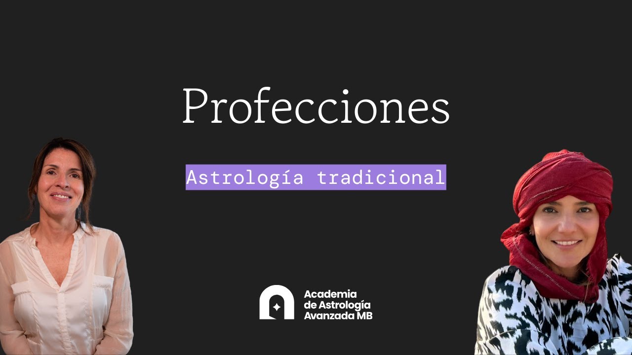 Profecciones Astrologia Tradicional con Andrea Betancur