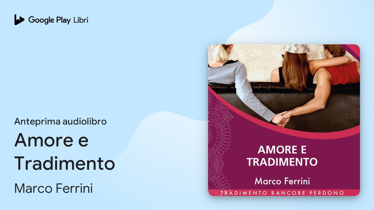 Amore e Tradimento di Marco Ferrini &middot; Anteprima audiolibro