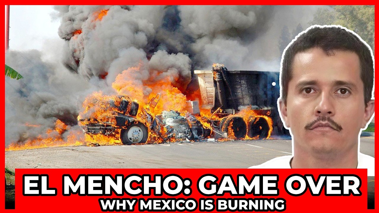 Why Mexico Is BURNING: Narcobloqueos Explained After El Mencho's Death